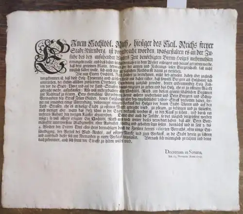 Nürnberg: Einem Hochlöbl. Rath, hiesiger des Heil. Reichs freyer Stadt Nürnberg, ist vorgebracht worden, wasgestalten es an der Zufuhr des bey anfahender Winters Zeit benöthigten.. 