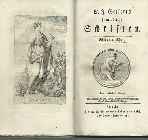 Gellert, Christian Fürchtegott (1715   1769): C. F. Gellerts sämmtliche Schriften. Siebenter (7.) Theil: Moralische Vorlesungen. Fortsetzung der dritten Abtheilung von den vornehmsten Pflichten.. 