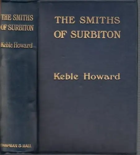 The Smiths of Surbiton. A comedy without a plot. With Illustrations by Frank Reynolds