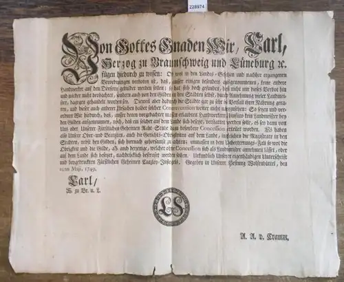 Wolfenbüttel.   Carl, Herzog zu Braunschweig und Lüneburg, Von Gottes Gnaden Wir, Carl, Herzog zu Braunschweig und Lüneburg u. fügen hiedurch zu wissen: Ob.. 