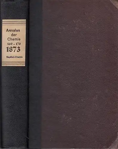 Annalen der Chemie   Friedrich Wöhler,  Hermann Kopp,  E. Erlenmeyer, Jacob Volhard ] (Hrsg.): Justus Liebig's  Annalen der Chemie und Pharmacie.. 