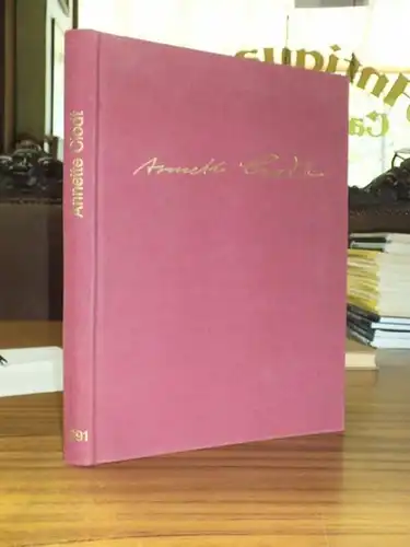 Clodt, Annette. - Gehrig, Werner: Annette Clodt (Monographie aus Anlass des 70. Geburtstages der Künstlerin). Text: Werner Gehrig. 