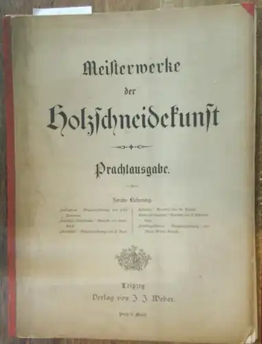 Holzschnittkunst.   Paul Thumann / Friedrich Dürck / S. Read / M. Dubuse / K. Wünnenberg / Marie Weber   Giesecke: Meisterwerke der.. 