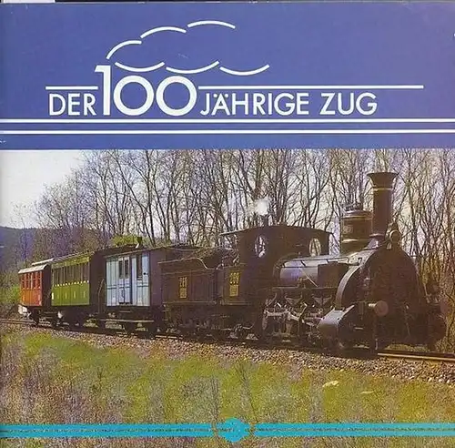 Villanyi, György / Matyas Meszaros: Der 100jährige Zug. 