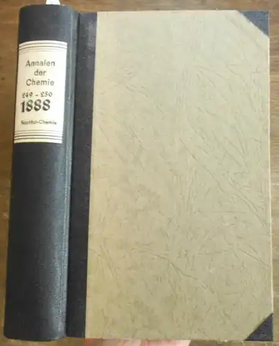 Annalen der Chemie - Hermann Kopp,  A. W. Hofmann, A. Kekule, E. Erlenmeyer, Jacob Volhard  (Hrsg.): Justus Liebig's  Annalen der Chemie 1888 / 1989.  Band 249 -250.  Zwei Teile mit jeweils 3 Heften in einem Band. 