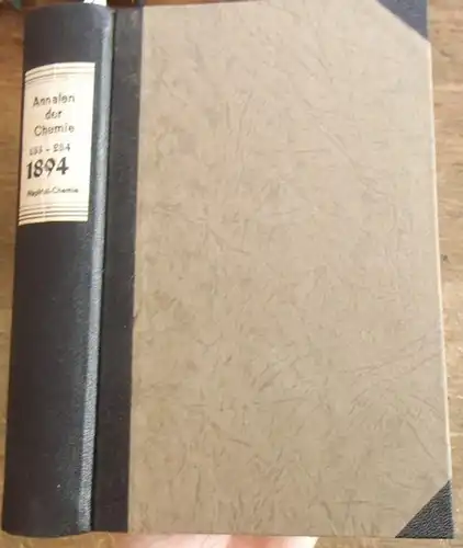 Annalen der Chemie - A. Kekule, E. Erlenmeyer, J. Volhard  (Hrsg.): Justus Liebig's  Annalen der Chemie 1894 / 1895.  Band 283 -284.  Zwei Teile mit jeweils 3 Heften in einem Band. 