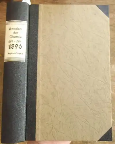Annalen der Chemie -  E. Erlenmeyer, R. Fittig, J. Volhard  (Hrsg.): Justus Liebig's  Annalen der Chemie 1896 / 1897.  Band 293 -294.  Zwei Teile mit jeweils 3 Heften in einem Band. 