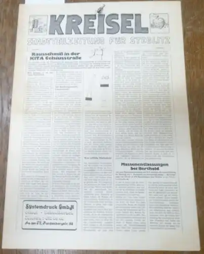 Kreisel. - Berlin Steglitz. - Hrsg.: Steglitzer Stadtteilarbeitsförderungsverein: Kreisel. StadtteilZeitung für Steglitz. Nr. 5, Mai 1981 [wohl 1. Ausgabe]. Aus dem Inhalt: Rausschmiß in der...