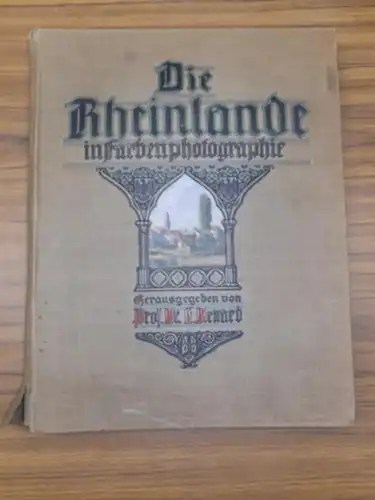 Renard, Edmund (Hrsg): Die Rheinlande in Farbenphotographie. Band II:Der Mittelrhein separat. Textband mit 50 Abbildungen im Text und Tafelteil mit 35 (von 40 Tafeln a.Karton) nach Aufnahmen von J. Henne, J. Bahr u.a. 