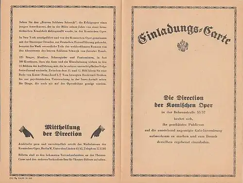 Gala - Inscenierung. Der brave Soldat Schweijk. Mitwirkende Damen: Armgart, Dertil, Reifahrt, Richter (jeweils ohne Vornamen genannt). Herren: Asmus, Bauer, Baumgartner, Blasberg, Burgwinkel, Engelmann und andere