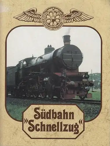 Teszar, Jozsef (Hrsg.): Südbahn Schnellzug. 