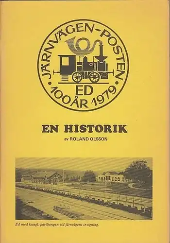 Olsson, Roland: En  Historik. Dalslands Järnvag 100  Ar 1979. 