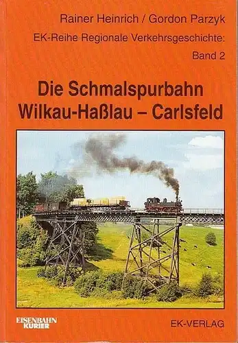 Heinrich, Rainer / Gordon Parzyk: Die Schmalspurbahn Wilkau - Haßlau - Carlsfeld. (EK-Reihe Regionale Verkehrsgeschichte Band 2 ). 