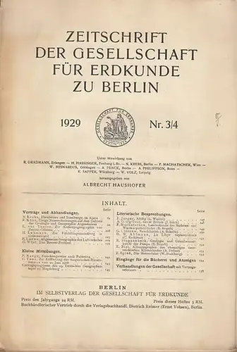 Zeitschrift der Gesellschaft für Erdkunde zu Berlin. - Albrecht Haushofer (Hrsg.): Zeitschrift der Gesellschaft für Erdkunde zu Berlin. Heft 3 / 4 , 1929. 