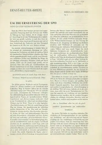 Ernst Reuter. - Briefe: Ernst - Reuter - Briefe. Nr. 1. Berlin, im Dezember 1953. Gustav Klingelhöfer - Um die Erneuerung der SPD. 