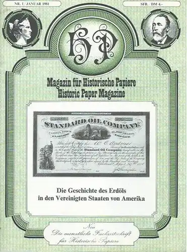 Magazin für Historische Papiere.   Enrico Ghidelli (Chefredakteur): Magazin für Historische Papiere. Nr. 1 / Januar 1981. Die monatliche Fachzeitschrift  für Historische Papiere.. 