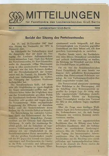 SPD Landesverband Groß Berlin.   Redaktion: Fritz Votava.    Kurt Mattick: Mitteilungen für Funktionäre des Landesverbandes Groß Berlin. Nr. 1, 1948. Aus.. 