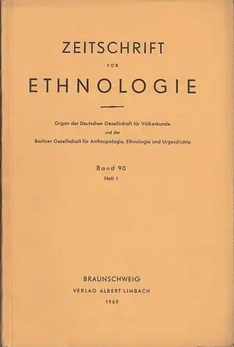 Zeitschrift für Ethnologie. - Helmut Aufenanger / Hans Wagner / Thomas O. Beidelman / Jürgen Zwernemann / Dieter Dütting / Hans Feriz / Fritz Felbermayer...