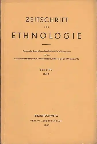 Zeitschrift für Ethnologie.   Helmut Aufenanger / Hans Wagner / Thomas O. Beidelman / Jürgen Zwernemann / Dieter Dütting / Hans Feriz / Fritz.. 