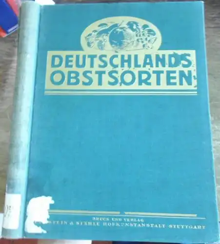 Müller, Johs. / Otto Bißmann (Bissmann) - Begründer // Walther Poenicke / Herm. Rosenthal / Otto Schindler und andere: Deutschlands Obstsorten. Band V. Kirschen. 