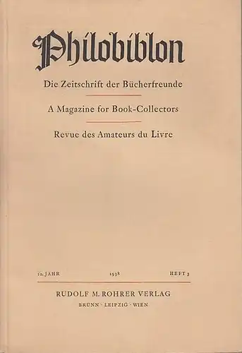 Philobiblon.  - Herbert Reichner (Hrsg.). - Erhard Goepel / Alf Hoennicke / Felix Valloton. - Gräfin Maria und Graf Leo Lanckoronski / Gravelot, Hubert...