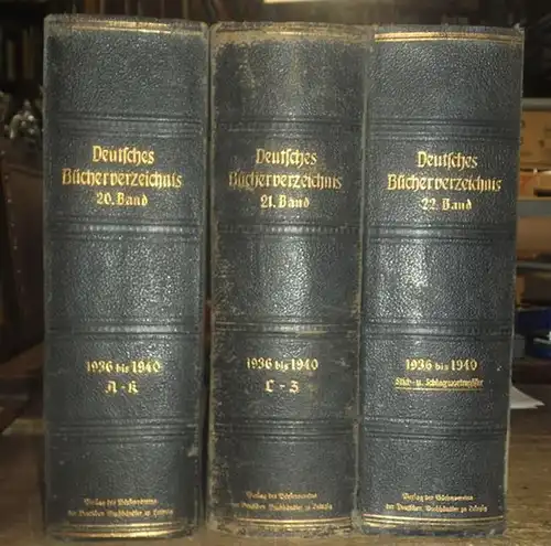 Deutsche Bücherei Leipzig / Bibliographische Abteilung des Börsenvereins der Deutschen Buchhändler zu Leipzig (Bearb.): Deutsches Bücherverzeichnis 1936 - 1940 Eine Zusammenstellung der im deutschen Buchhandel erschienenen Bücher, Zeitschriften und Lan...