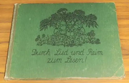 Schramm, Fritz: Durch Lied und Reim zum Lesen!. 