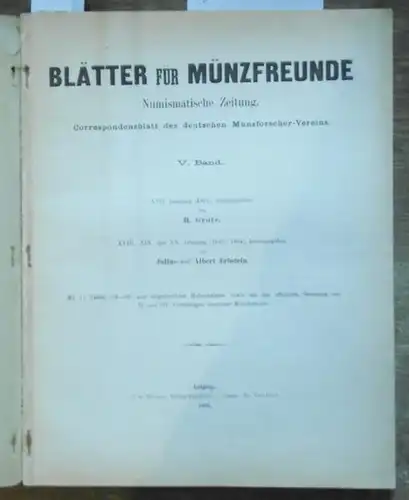 Blätter für Münzfreunde.   E. G. Gersdorf (Begründer).   H. Grote (Herausgeber bis 1881) / Julius Erbstein / Albert Erbstein (Hrsg. Ab 1882).. 