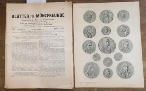 Blätter für Münzfreunde. - E. G. Gersdorf (Begründer). - H. Buchenau (Hrsg. Ab 1899). - Julius Erbstein (Hrsg. Bis 1897). - // E. Schröder / Karl Roll / J. V. Kull / M. Weygand / C. F. Gebert / M. Bernhart / Julius Cahn: Blätter für Münzfreunde. Fünfun...