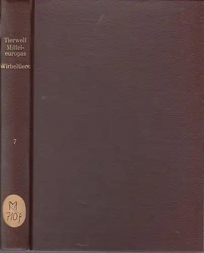 Tierwelt Mitteleuropas. - P. Brohmer / P. Ehrmann / G. Ulmer (Hrsg.). - P. Schiemenz / F. Werner / C. Zimmer und B. Rensch: Die...