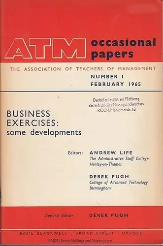 Life, Andrew / Derek Pugh (Eds.): Business Exercises: some developments. ( ATM occasional papers - The Association of Teachers of Management, Number  I, February 1965). 