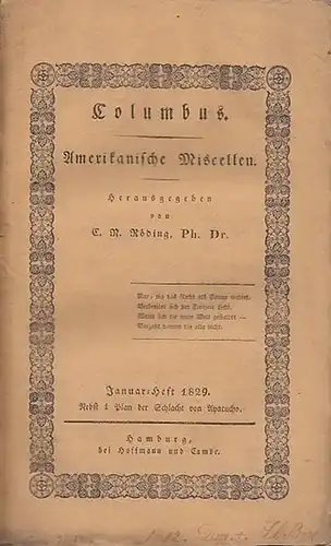 Columbus  - C.N. Röding (Hrsg.): Columbus - Amerikanische Miscellen. Januar - Heft 1829. 