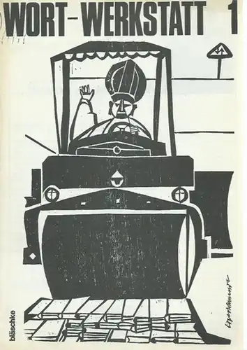 WortWerkstatt. - Rethfeldt, O. (Redaktion). - Karl Krolow u. a: Wort - Werkstatt. (Jahrgang 1) Heft 1, 1976. Aus dem Inhalt: Karl Krolow - Gedichte, aktuell wie selten zuvor! / Titelschau. 