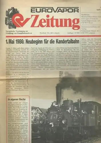 Bitzer, Manfred und Rätus Schaniel (Redaktion): Eurovapor Zeitung. April 1986, Nr. 5. Europäische Vereinigung zur Erhaltung von Dampflokomotiven. Aus dem Inhalt: 1. Mai 1986...
