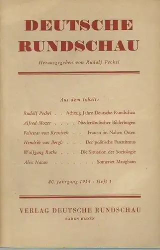 Deutsche Rundschau. - Rudolf Pechel (Herausgeber). - Rudolf Pechel / Alfred Mozer / Felicitas von Reznicek / Hendrik van Bergh / Wolfgang Rothe / Alex Natan über Somerset Maugham: Deutsche Rundschau. Jahrgang 80, 1954, Heft 1. 