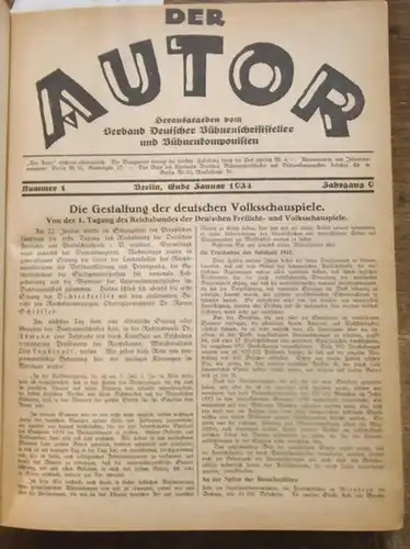Autor, Der. - Willy Bredschneider, Richard Bars (Schriftleitung). - Josef Goebbels / Ferdinand Junghans / Rainer Schlösser / Paul Beyer / Sigmund Graff / Goetz...