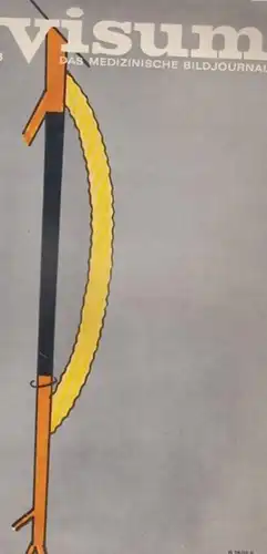 Banaschewski Edmund (Hrsg.) / W. Pfeiffer (Red.): Visum - das medizinische Bildjournal. Nr. 1 / 2 Februar 1963. 