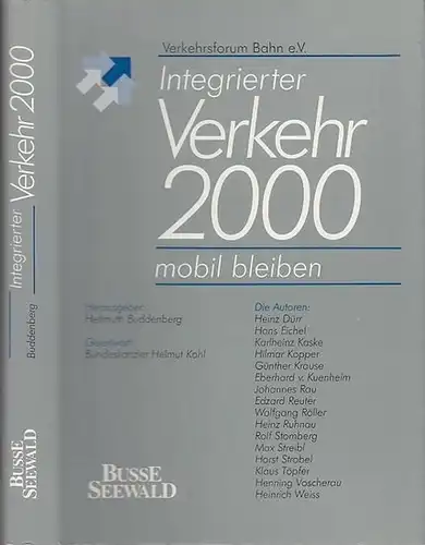 Buddenberg, Hellmuth, Hrsgg: Integrierter Verkehr 2000.  Mobil bleiben. 