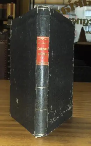 Aman, Sigmund von: Archontographie, oder chronologische Reihenfolge aller Päpste, Kaiser, Könige und Churfürsten des ältern sowohl, als neuern Geschichte Europa's. Nebst kurzer Beschreibung sämmtlicher während.. 