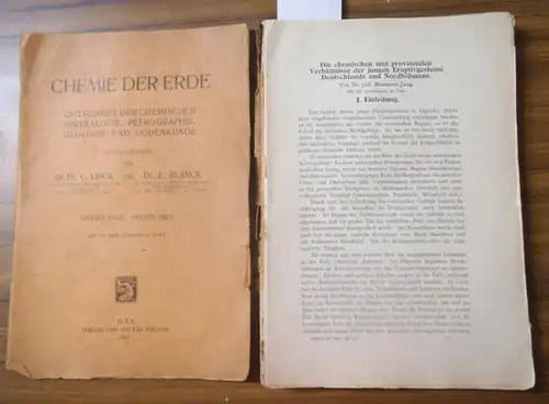Chemie der Erde. - Linck, G. / Blanck, E. (Hrsg.). - Hermann Jung / Hermann Boege: Chemie der Erde. Dritter ( 3. ) Band, zweites ( 2. ) Heft. Zeitschrift der chemischen Mineralogie, Petrographie, Geologie und Bodenkunde. Inhalt: Hermann Jung - Die chemisc