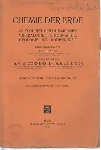 Chemie der Erde.   C. W. Correns / G. Linck (Hrsg.).   E. Blanck und R. Melville / Harald H. Hübl: Chemie der.. 