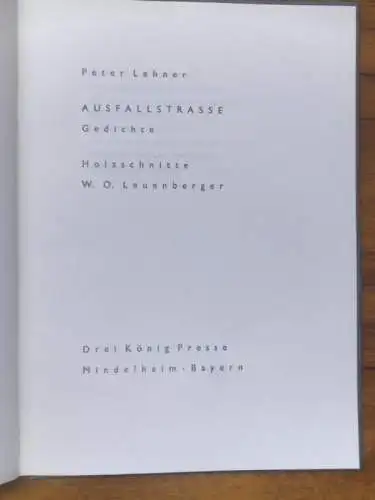 Ausfallstrasse - Gedichte. Mit Holzschnitten von W.O. Leuenberger
