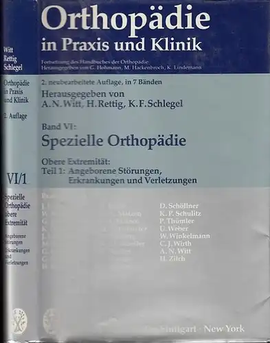 Witt, A.N.   H. Rettig, K.F. Schlegel u.a. (Hrsg.) / J.U. Baumann, W. Becker, G. Biehl u.a. (Bearb.): Spezielle Orthopädie Band VI, Teil.. 