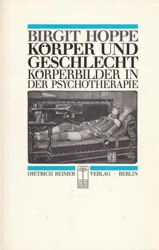 Hoppe, Birgit: Körper und Geschlecht. Körperbilder in der Psychotherapie. 