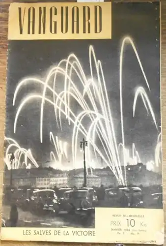 Vanguard. - R. T. Eland. - J. Charteris: Vanguard. Vol. 1, No. 11 / janvier 1944. Revue bi - mensuelle. Contenu:  Bursa / En Italie, les canons parlent / Visages d'un peuple en Guerre / J. Charteris: La situation militaire. Les succes britanniques en 1943