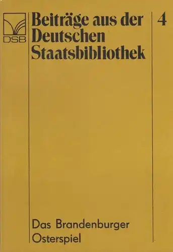 Krause, Friedhilde (Hg.)   Renate Schipke / Franzjosef Pensel (Bearb.): Das Brandenburger Osterspiel. Fragmente eines neuentdeckten mittelalterlichen geistlichen Osterspiels aus dem Domarchiv in Brandenburg.. 