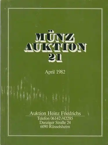 Münz-Auktion 21, April 1982. Aukamm-Hotel, Wiesbaden. Auktion am 24. April 1982