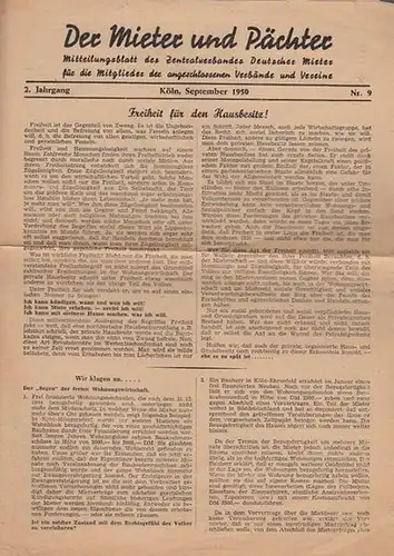 Mieter und Pächter, Der. - Zentralverband Deutscher Mieter (Hrsg.). - Franz Schuld: Der Mieter und Pächter. 2. Jahrgang 1950, Nr, 9 (September). Mitteilungsblatt des Zentralverbandes...