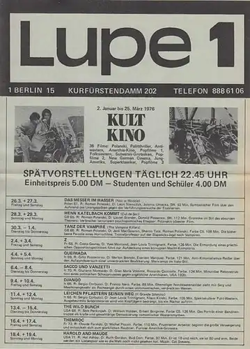 Lupe. - Olivaer Platz / Kurfürstendamm in Berlin: Lupe 1 und Lupe 2. 2 Teile. 2. Januar bis 25. März 1976 / 26. März bis 3. Juni 1976. 