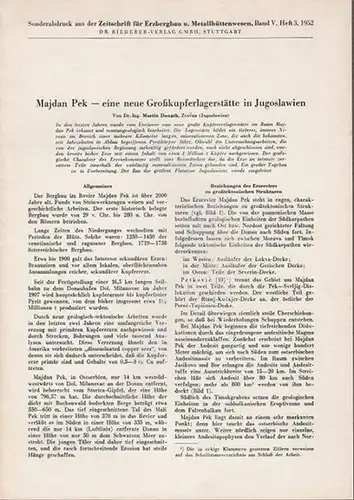 Majdan Pek. - Zeitschrift für Erzbergbau und Metallhüttenwesen. - Bergbau - Wissenschaften. - Donath, Martin: Jugoslawien. Konvolut mit 4 Teilen. 1) Majdan Pek - eine...